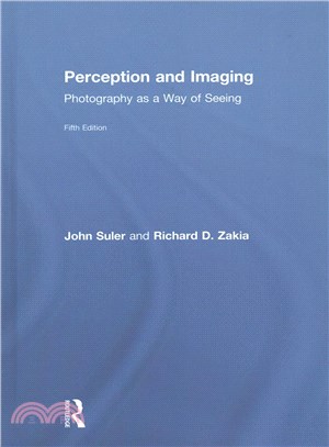 Perception and Imaging ─ Photography as a Way of Seeing