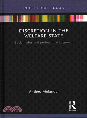 Discretion in the Welfare State ─ Social rights and professional judgment