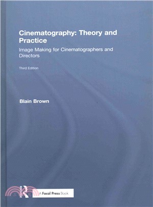 Cinematography ─ Theory and Practice: Image for cinematographers and directors