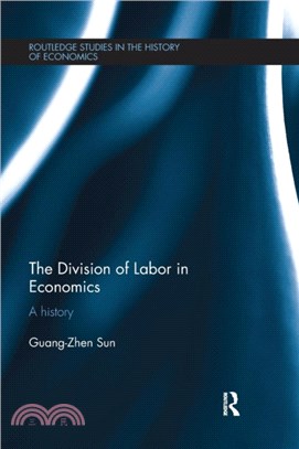 The Division of Labor in Economics：A History