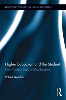 Higher Education and the Student ─ From Welfare State to Neoliberalism