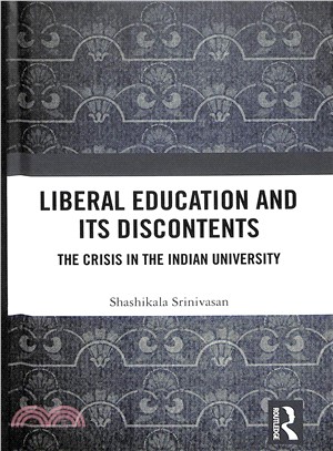 Liberal Education and Its Discontents ― The Crisis in the Indian University