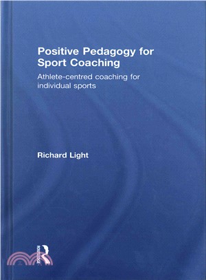 Positive Pedagogy for Sport Coaching ― Athlete-centred Coaching for Individual Sports