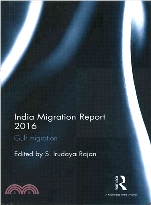 India Migration Report 2016 ─ Gulf Migration