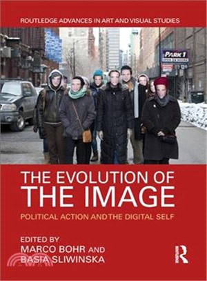 The Evolution of the Image ─ Political Action and the Digital Self