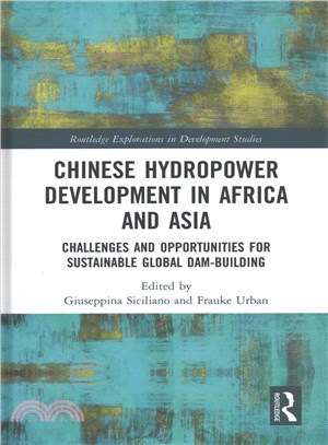 Chinese Hydropower Development in Africa and Asia ─ Challenges and Opportunities for Sustainable Global Dam-Building