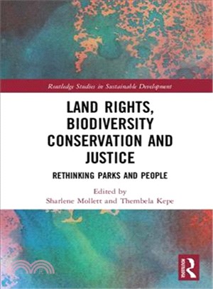 Land Rights, Biodiversity Conservation and Justice ─ Rethinking Parks and People