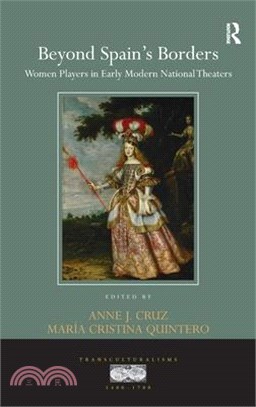 Beyond Spain's Borders ─ Women Players in Early Modern National Theaters