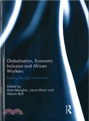 Globalisation, Economic Inclusion and African Workers ─ Making the Right Connections