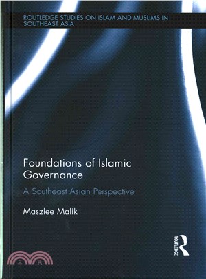 Foundations of Islamic Governance ― A Southeast Asian Perspective