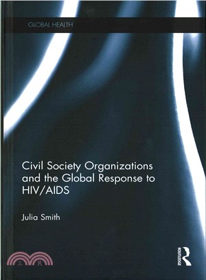 Civil Society Organizations and the Global Response to HIV/AIDS