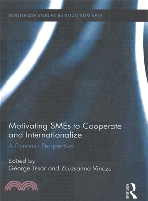 Motivating SMEs to Cooperate and Internationalize ─ A Dynamic Perspective