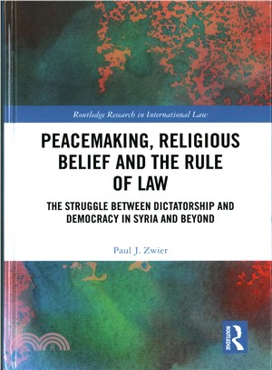 Peacemaking, Religious Belief and the Rule of 法律