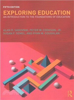 Exploring Education ― An Introduction to the Foundations of Education