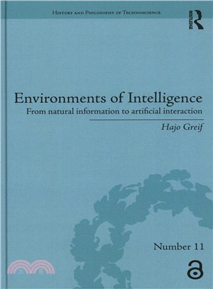 Environments of Intelligence ― From Natural Information to Artificial Interaction