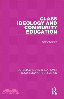 Class, Ideology and Community Education