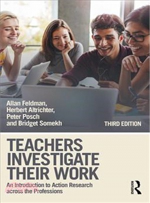 Teachers Investigate Their Work ― An Introduction to Action Research Across the Professions
