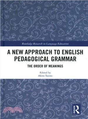A New Approach to English Pedagogical Grammar ─ The Order of Meanings