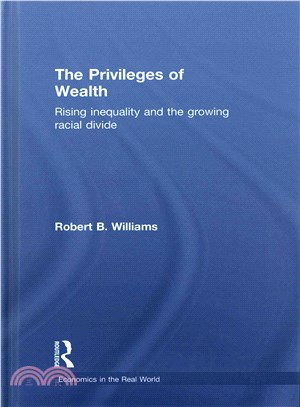 The Privileges of Wealth ― Rising Inequality and the Growing Racial Divide