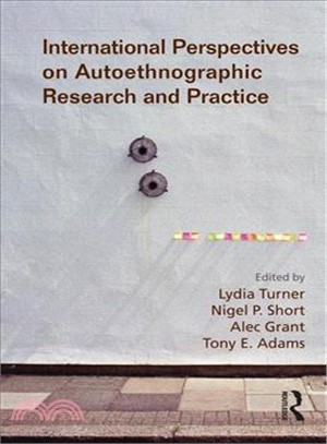 International Perspectives on Autoethnographic Research and Practice