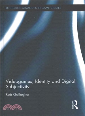 Videogames, Identity, and Digital Subjectivity