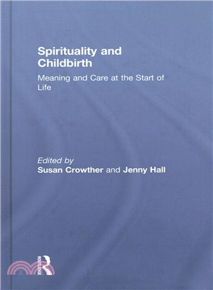 Spirituality and Childbirth ─ Meaning and Care at the Start of Life