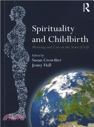 Spirituality and Childbirth ─ Meaning and Care at the Start of Life