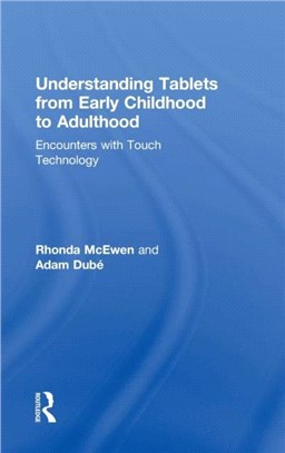 Understanding Tablets from Early Childhood to Adulthood ─ Encounters With Touch Technology