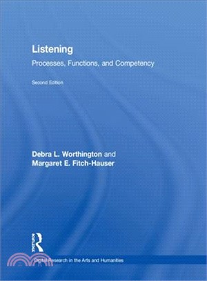 Listening ─ Processes, Functioning, and Competency