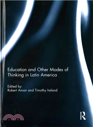 Education and Other Modes of Thinking in Latin America