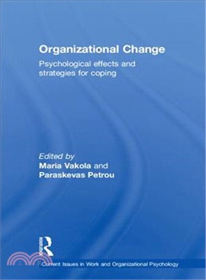 Organizational Change ― Psychological Effects and Strategies for Coping