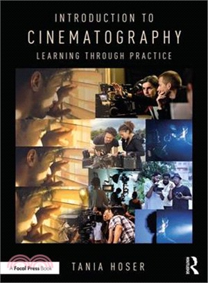 Introduction to Cinematography ― Learning Through Practice