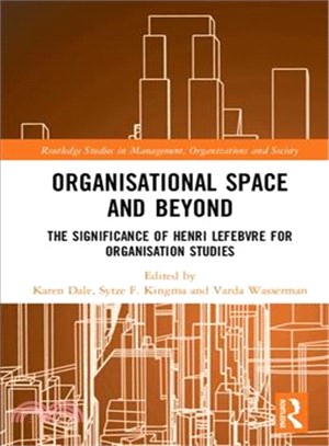Organisational Space and Beyond ─ The Significance of Henri Lefebvre for Organisation Studies
