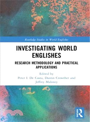 Investigating World Englishes ― Research Methodology and Practical Applications