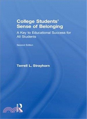 College Students' Sense of Belonging ― A Key to Educational Success for All Students