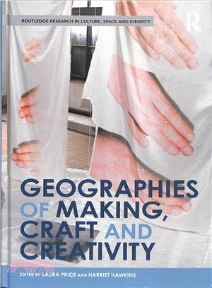 Geographies of Making, Craft and Creativity