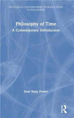 Philosophy of Time：A Contemporary Introduction