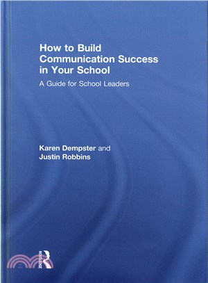 How to Build Communication Success in Your School ─ A Guide for School Leaders