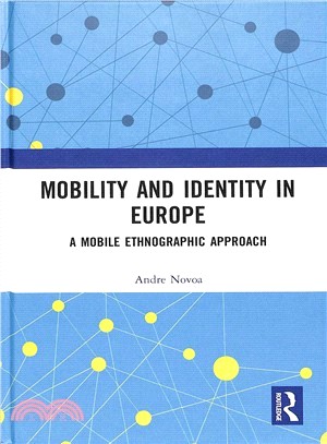 Mobility and Identity in Europe ― A Mobile Ethnographic Approach