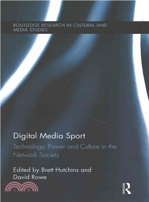 Digital Media Sport ― Technology, Power and Culture in the Network Society