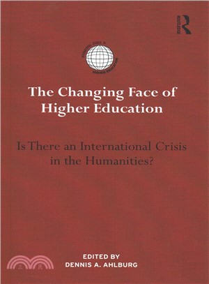 The Changing Face of Higher Education ― Is There an International Crisis in the Humanities?