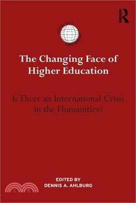 The Changing Face of Higher Education ― Is There an International Crisis in the Humanities
