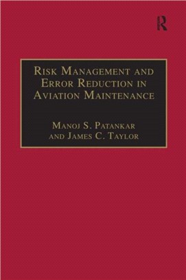 Risk Management and Error Reduction in Aviation Maintenance