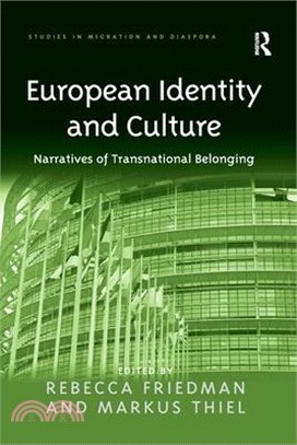 European Identity and Culture ― Narratives of Transnational Belonging