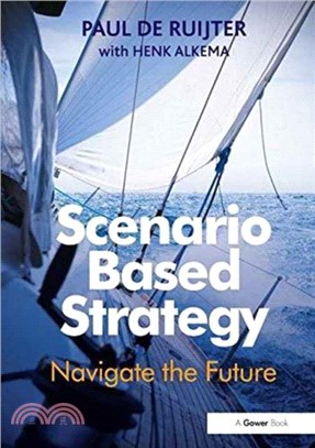 Scenario Based Strategy：Navigate the Future