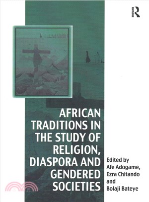 African Traditions In The Study Of Religion, Diaspora And Gendere: World Religions