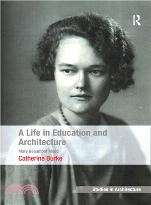 A Life in Education and Architecture ― Mary Beaumont Medd