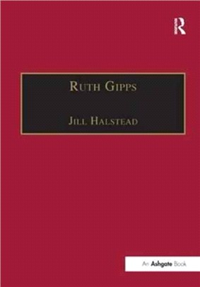 Ruth Gipps：Anti-Modernism, Nationalism and Difference in English Music