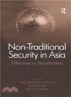 Non-traditional Security in Asia ─ Dilemmas in Securitization