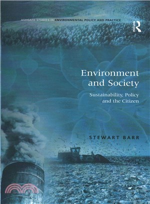Environment and Society ― Sustainability, Policy and the Citizen